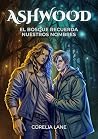 Ashwood: El bosqu...