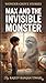 Max and the Invisible Monster: A story about anxiety, courage, and the bravest thing you can do (Wonder Grove Stories)