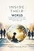 Inside Their World: Understanding Autism and Supporting Your Child with Clarity and Care