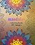 Mandala Coloring Book for Adults: 50+ Beautiful & Intricate Mandala Designs for Stress Relief, Relaxation and Mindfulness - Single-Sided Pages