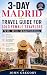 3 DAYS MADRID TRAVEL GUIDE ...