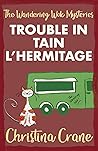 Trouble in Tain L...