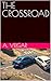 THE CROSSROAD (Celtic Series Book 4)