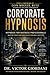Corporate Hypnosis: hypnosis for business professionals