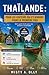 GUIDE DE VOYAGE EN THAÏLANDE: POUR LES VISITEURS QUI S'Y RENDENT POUR LA PREMIÈRE FOIS: Itinéraires incontournables, marchés locaux, temples, cours de ... pour un voyage parfait (French Edition)
