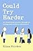 Could Try Harder: An illustrated journey through an undiagnosed autistic adolescence
