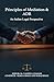 Principles of Mediation & ADR : An Indian Legal Perspective