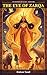 The Eye of Zarqa (The Seekers of Al-Qaf Book 1)