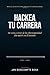 Hackea tu Carrera: De cero a vivir de la ciberseguridad sin morir en el intento (Spanish Edition)