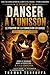 DANSER À L’UNISSON : Le Pouvoir de la Connexion en Danse (Édition Révisée et Enrichie): Comprendre la connexion, la communication et la danse à deux ... Rythmes & Mouvements t. 2) (French Edition)