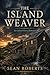 The Island Weaver: An Islan...