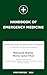 Handbook of Emergency Medicine: A Practical Guide for Physicians in Pakistan
