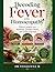 Decoding Fever with Homoeopathy: Clinical Insights into Malaria, Dengue fever, and Chikungunya