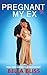 Pregnant By My Ex: Small Town Enemies To Lovers Romance (The Small Town Single Dad Series Book 1)