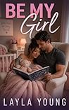 Be My Girl (An ABDL Regression Romance)