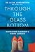 Through the Glass Bottom: Navigating Leadership's Hidden Currents