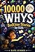 100000 Whys Bedtime Stories for Kids: Calm, Cozy Answers to Curious Questions for a Peaceful Night (Big Book of Whys)