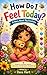 How Do I Feel Today?: A Gentle Picture Book About Emotions, Kindness, and Helping Others for Kids Ages 3–7