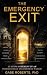 The Emergency Exit: Staying...