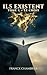 ILS EXISTENT — Tome 4 : Le ...
