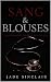 Sang & Blouses: Une dark ro...