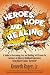 Heroes, Hope, and Healing-Accepting Your Inner Daredevil by Kenneth Rogers Jr.