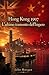 Hong Kong 1997: L’ultimo tramonto dell’Impero (Italian Edition)