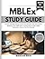 MBLEx STUDY GUIDE 2026-2027: Ace Your Massage Therapy License: All 7 Domains with 100+ Practice Questions, Full-Length Exam, Full Rationales & 1,000+ Digital Flashcards to Pass on Your First Attempt.