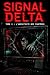 SIGNAL DELTA: Tome 1 : L'Architecte des Fantômes (Un thriller d'horreur technologique) (French Edition)