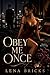 Obey Me Once (The ORCHID Series Book 1)