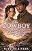 The Cowboy Who Came Back For Me: A Frontier Second Chance Romance (Frontier Promises Book 10)