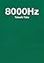 8000Hz (Japanese Edition)