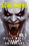 Screamers- Volume 5