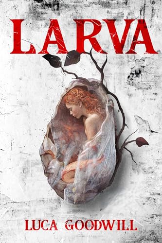 Larva (Kindle Edition)