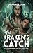 The Kraken's Catch: A Spicy...