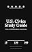 U.S. Civics Study Guide: 15 Lessons, All 100 USCIS Civics Questions, Complete Vocabulary