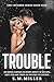 Trouble (Untamed, #4)