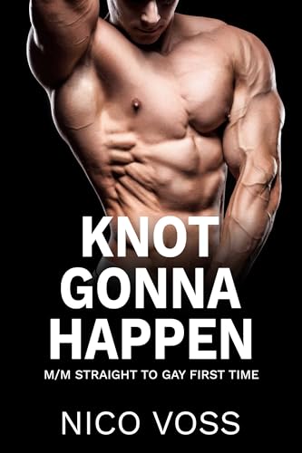 Knot Gonna Happen: Spicy Werewolf Guys (First Time, Every Time)