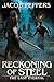 Reckoning of Steel by Jacob Peppers