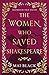 The Women Who Saved Shakespeare
