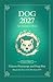 Dog Chinese Horoscope 2027 and Feng Shui: Chinese Astrology Forecast 2027 for Dog in the Goat Year