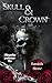 Skull & Crown: Não podes pertencer-lhe (Portuguese Edition)