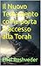 Il Nuovo Testamento come porta d'accesso alla Torah (Cabala e meditazione Vol. 14) (Italian Edition)