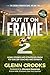 Put it on Frame 2: More Stories and Strategies from Top Soccer Coaches and Experts (The Crooks Conversations)