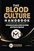 The Blood Culture Handbook: A Practical Guide on When to Order and How to Optimize (Blood Culture For All Healthcare Team Members)