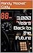 3,000 Years Back to the Future