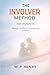 The Involver Method for Parents: Raising Confident Communicators at Home