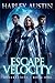 ESCAPE VELOCITY