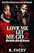 Love Me Or Let Me Go 2: The...