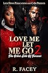 Love Me Or Let Me...